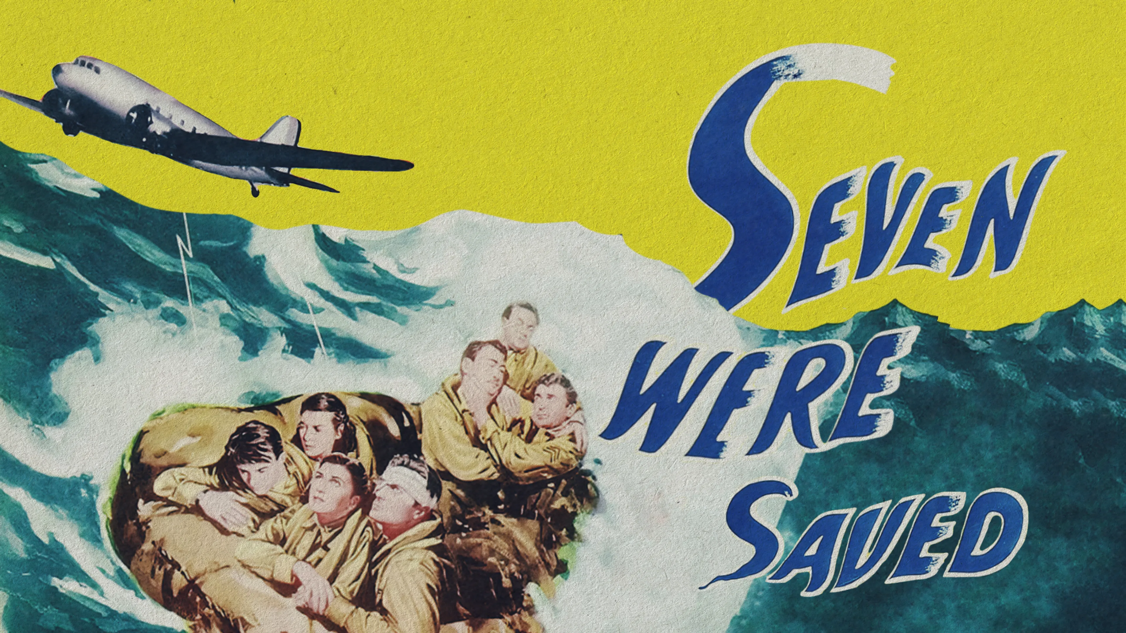 Seven Were Saved poster